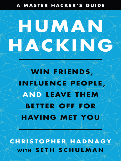 Title details for Human Hacking by Christopher Hadnagy - Available